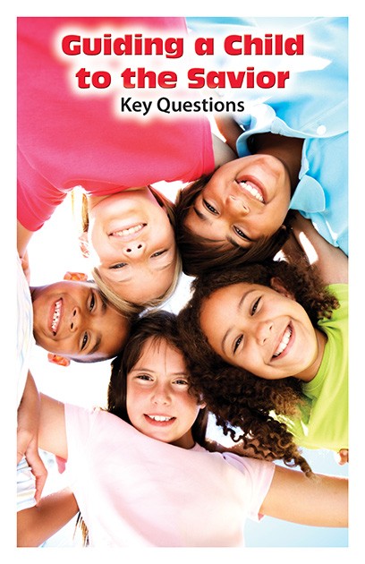 Guiding a Child to the Savior: Key Questions