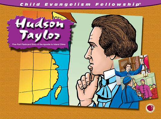 Hudson Taylor - Missionary Story