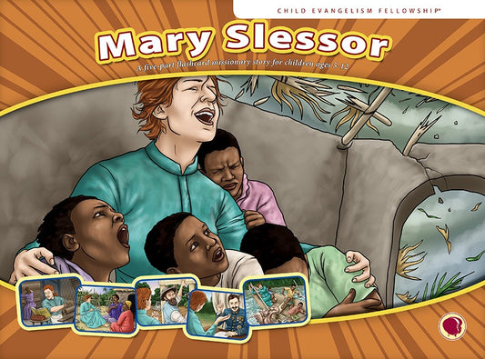 Mary Slessor - Missionary Story