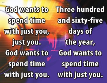 God Wants to Spend Time with Just You