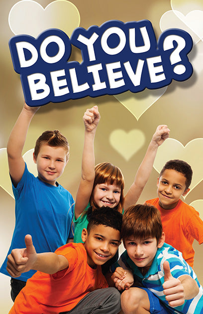 Do You Believe?