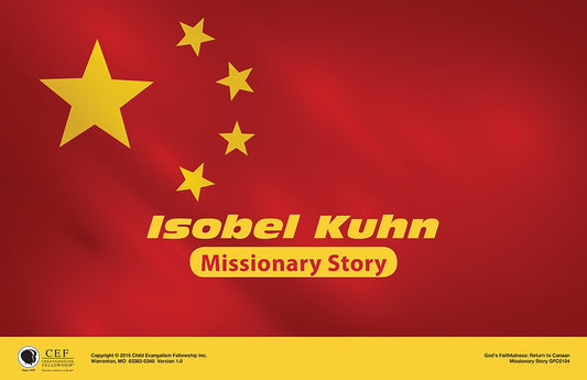 Isobel Kuhn - Missionary Story