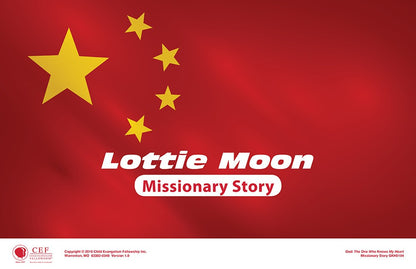 Lottie Moon - Missionary Story