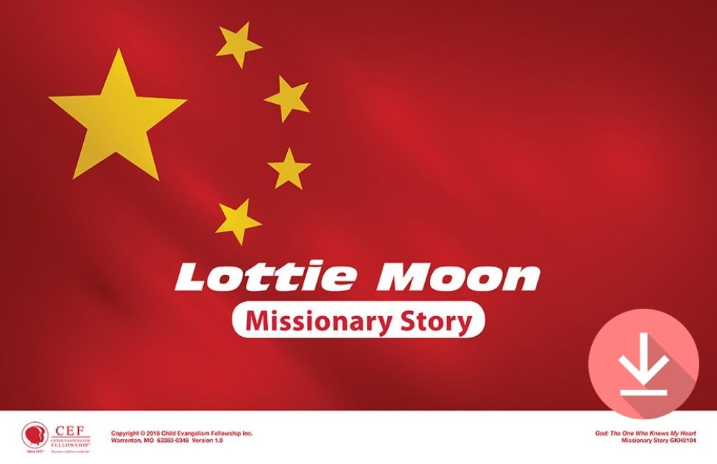 Lottie Moon - Missionary Story Download