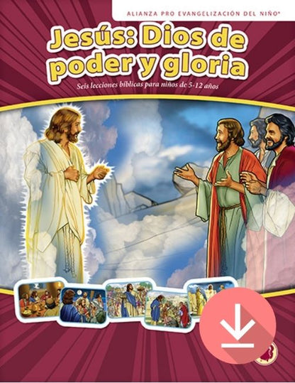 Jesus: God of Power and Glory