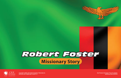 Robert Foster - Missionary Story