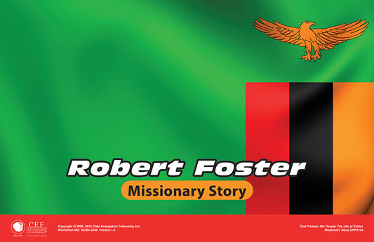 Robert Foster - Missionary Story