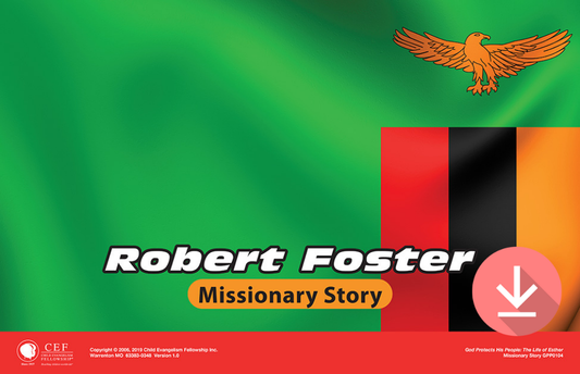 Robert Foster - Missionary Story Download