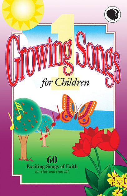 Growing Songs for Children Songbook