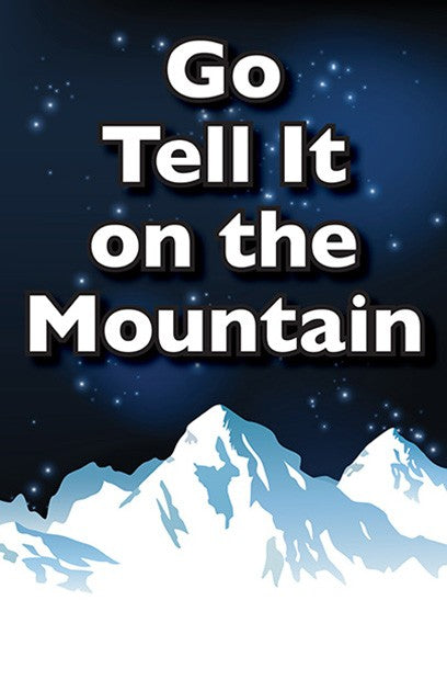 Go Tell It on the Mountain