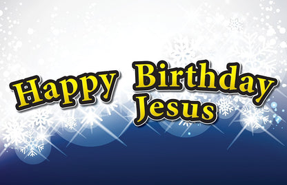 Happy Birthday, Jesus