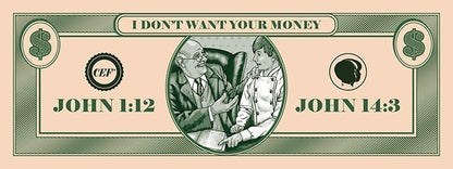 I Don't Want Your Money