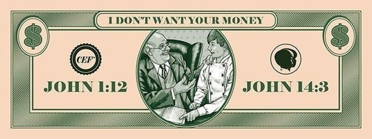 I Don't Want Your Money - Take Home Item