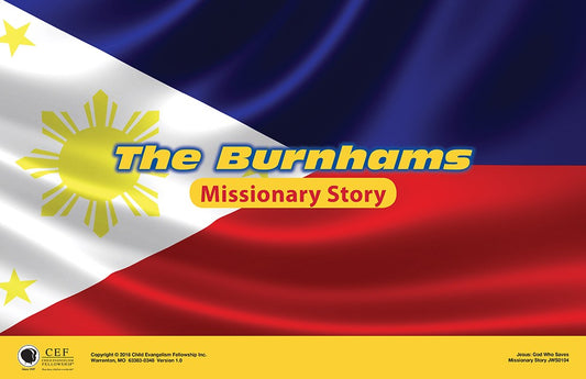 The Burnhams - Missionary Story