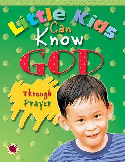 Little Kids Can Know God