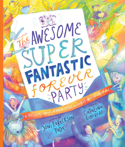 The Awesome Super Fantastic Forever Party - Book