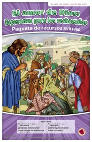 El amor de Dios: Esperanza para los rechazados (God's Love: Hope for the Outcast) Spanish Resource Pack