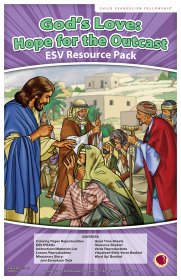 God's Love: Hope for the Outcast Resource Pack ESV