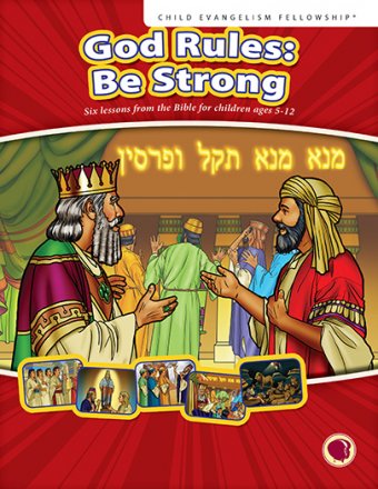 God Rules: Be Strong (Daniel) - English Text
