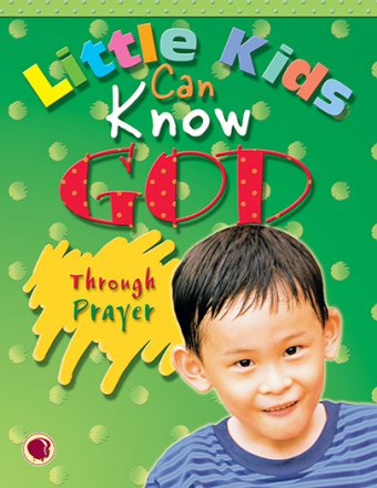 Little Kids Can Know God through Prayer - English Text