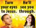 Turn Your Eyes to Jesus